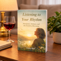 Listening to Your Rhythm