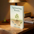 Sprouting Roots