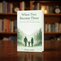 When Two Become Three