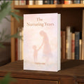 The Nurturing Years